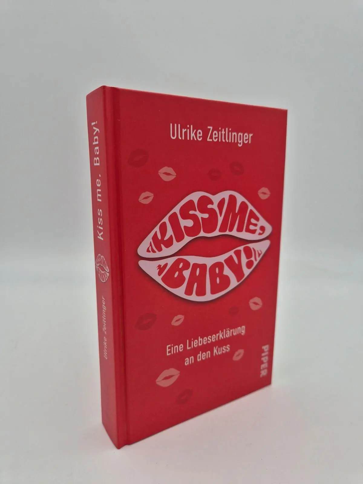 Bild: 9783492073684 | Kiss me, Baby! | Ulrike Zeitlinger | Buch | 256 S. | Deutsch | 2026