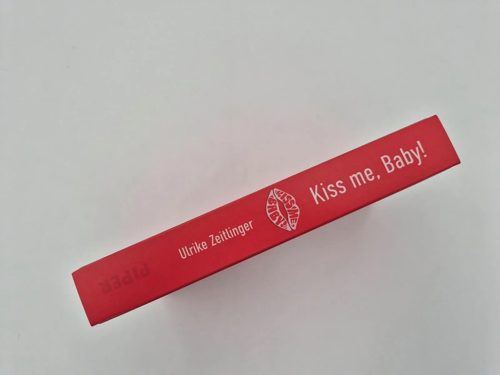 Bild: 9783492073684 | Kiss me, Baby! | Ulrike Zeitlinger | Buch | 256 S. | Deutsch | 2026