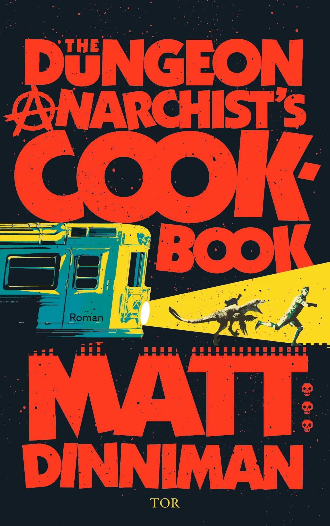 Cover: 9783596713684 | The Dungeon Anarchist's Cookbook | Matt Dinniman | Taschenbuch | 2026
