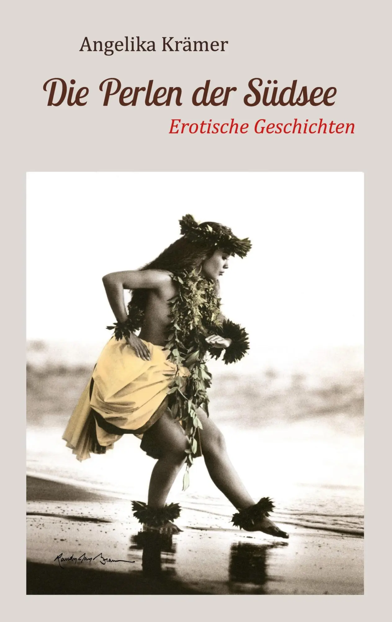 Cover: 9783752683684 | Die Perlen der Südsee | Liebesgeschichten | Angelika Krämer | Buch