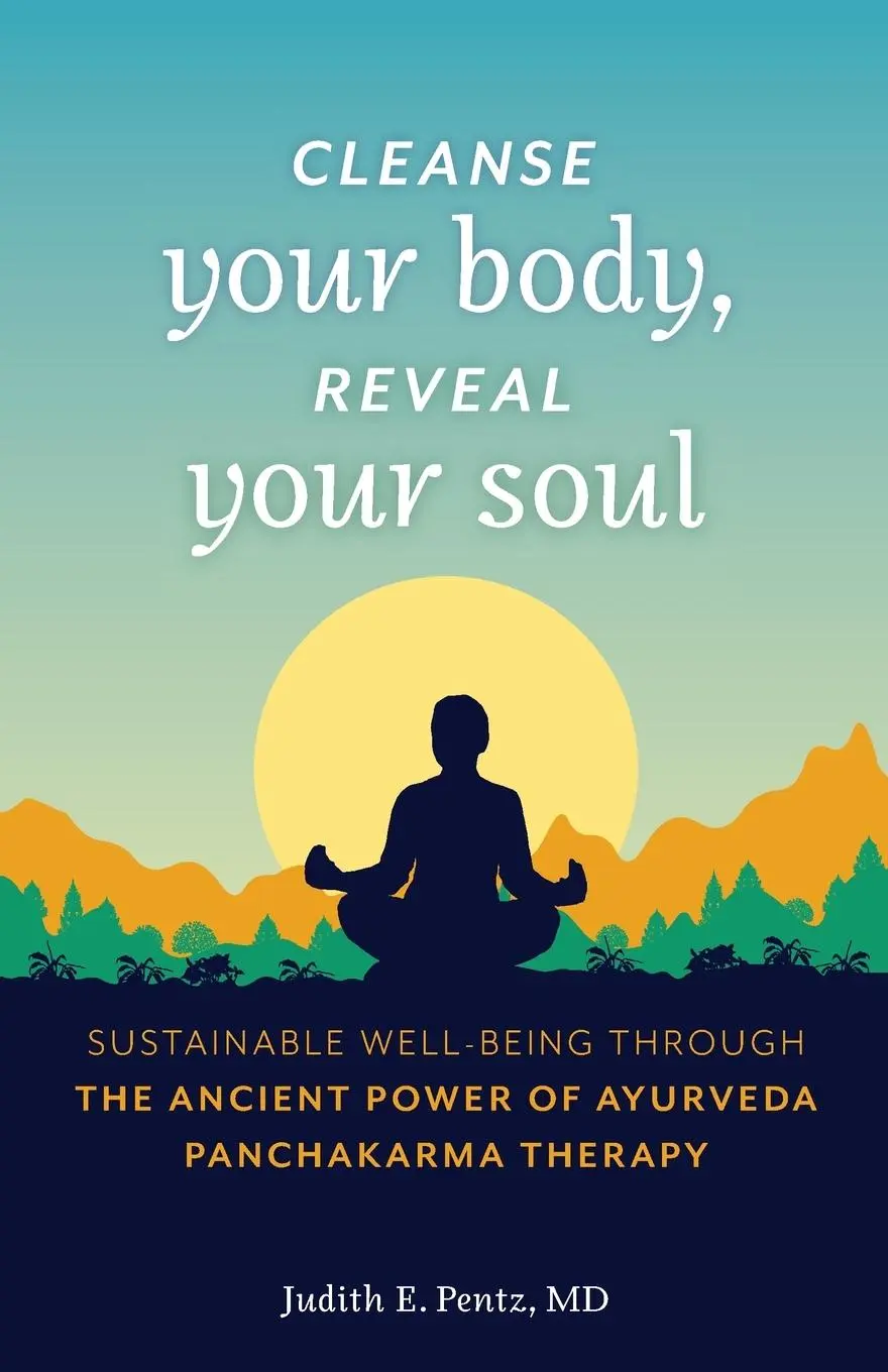 Cover: 9781642503784 | Cleanse Your Body, Reveal Your Soul | Judith E Pentz | Taschenbuch
