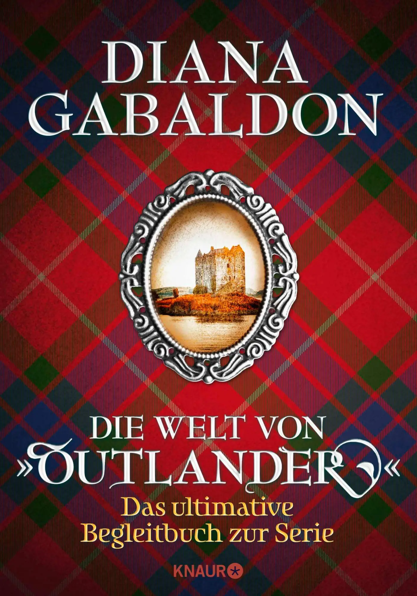 Cover: 9783426653784 | Die Welt von "Outlander" | Das ultimative Begleitbuch zur Serie | Buch