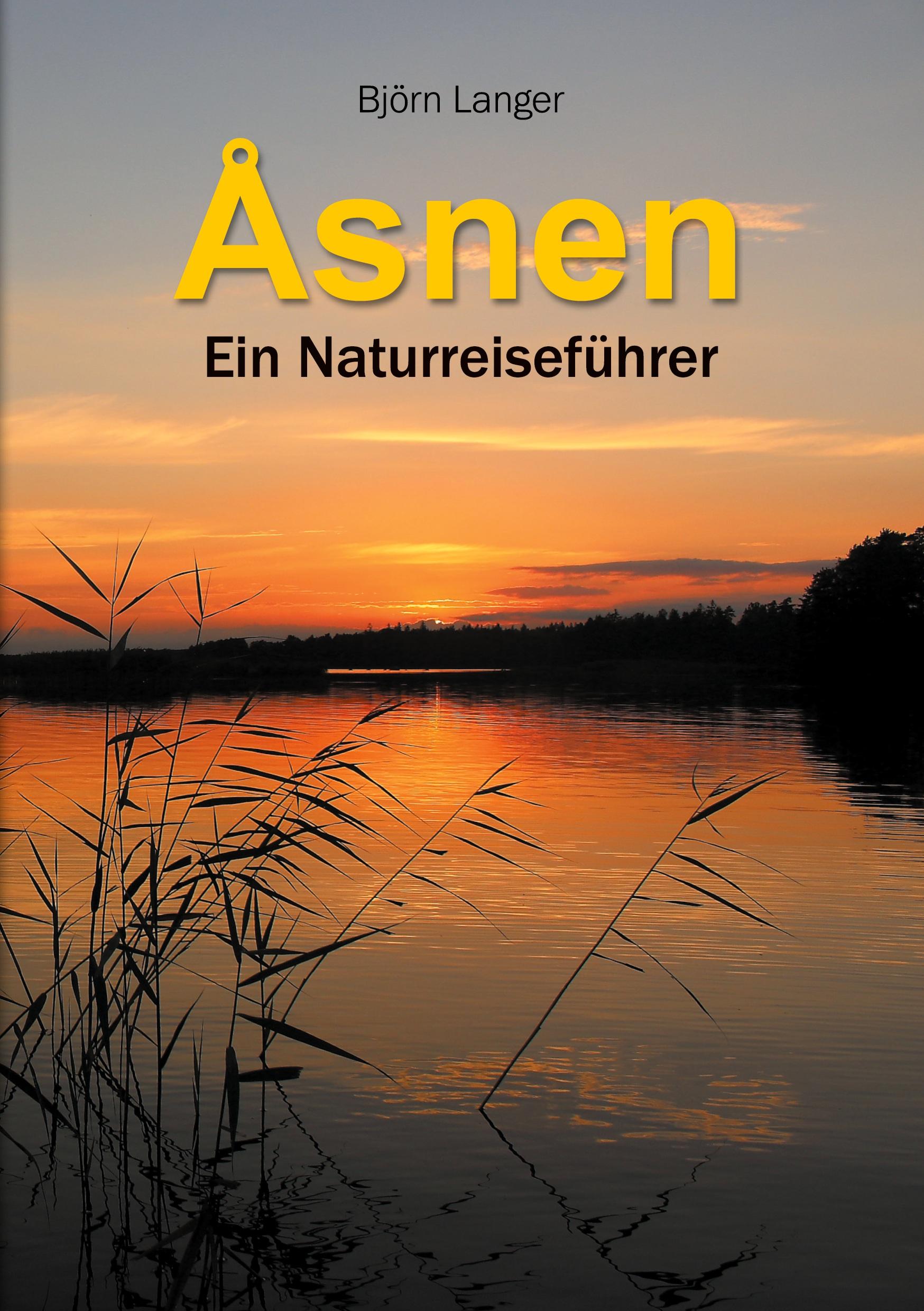 Cover: 9783751993784 | Åsnen | Ein Naturreiseführer | Björn Langer | Taschenbuch | Paperback