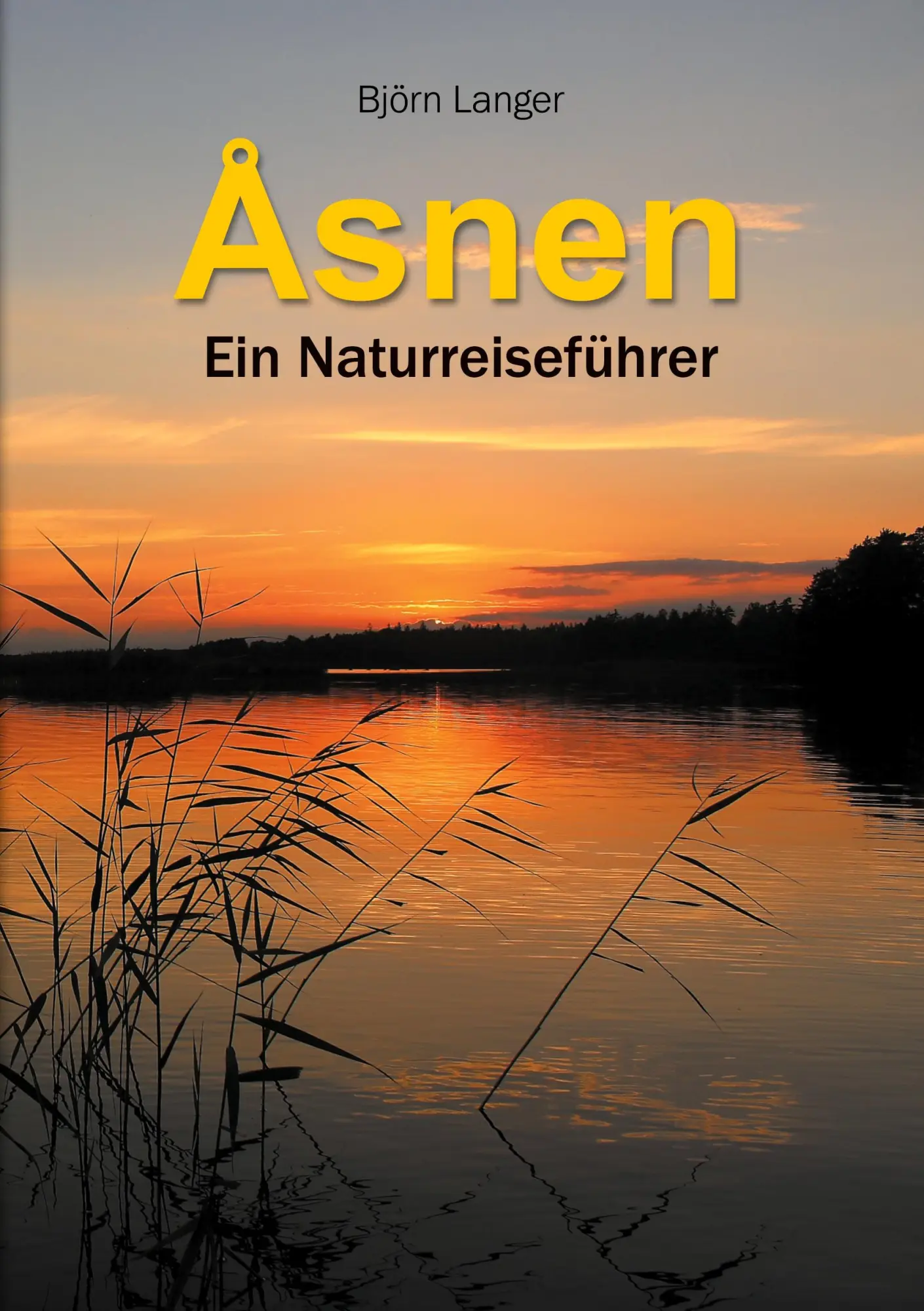 Cover: 9783751993784 | Åsnen | Ein Naturreiseführer | Björn Langer | Taschenbuch | 152 S.