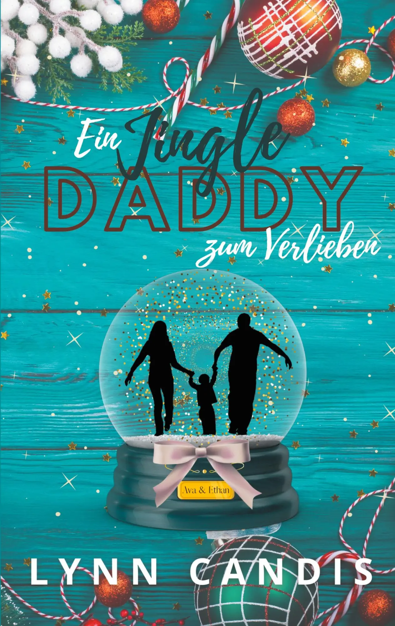 Cover: 9783752673784 | Ein Jingle Daddy zum Verlieben | Lynn Candis | Taschenbuch | Paperback