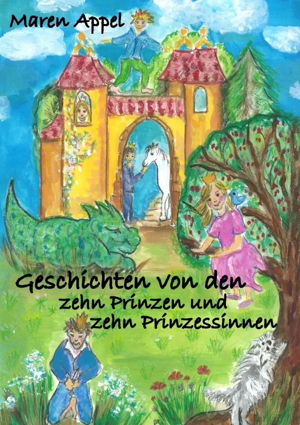 Cover: 9783754103784 | Geschichten von den zehn Prinzen und zehn Prinzessinnen | Maren Appel