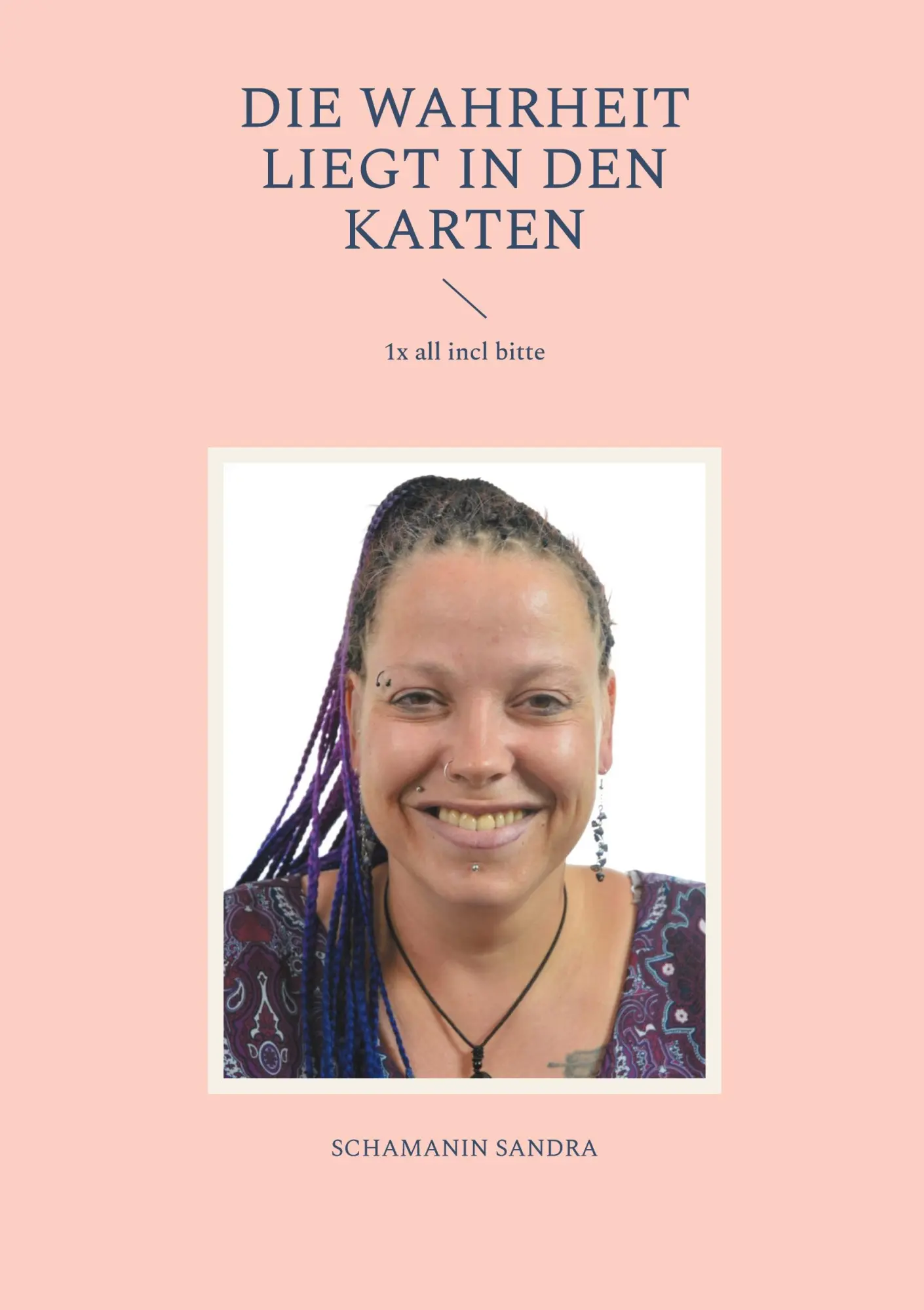 Cover: 9783819233784 | Die Wahrheit liegt in den Karten | 1x all incl bitte | Sandra | Buch