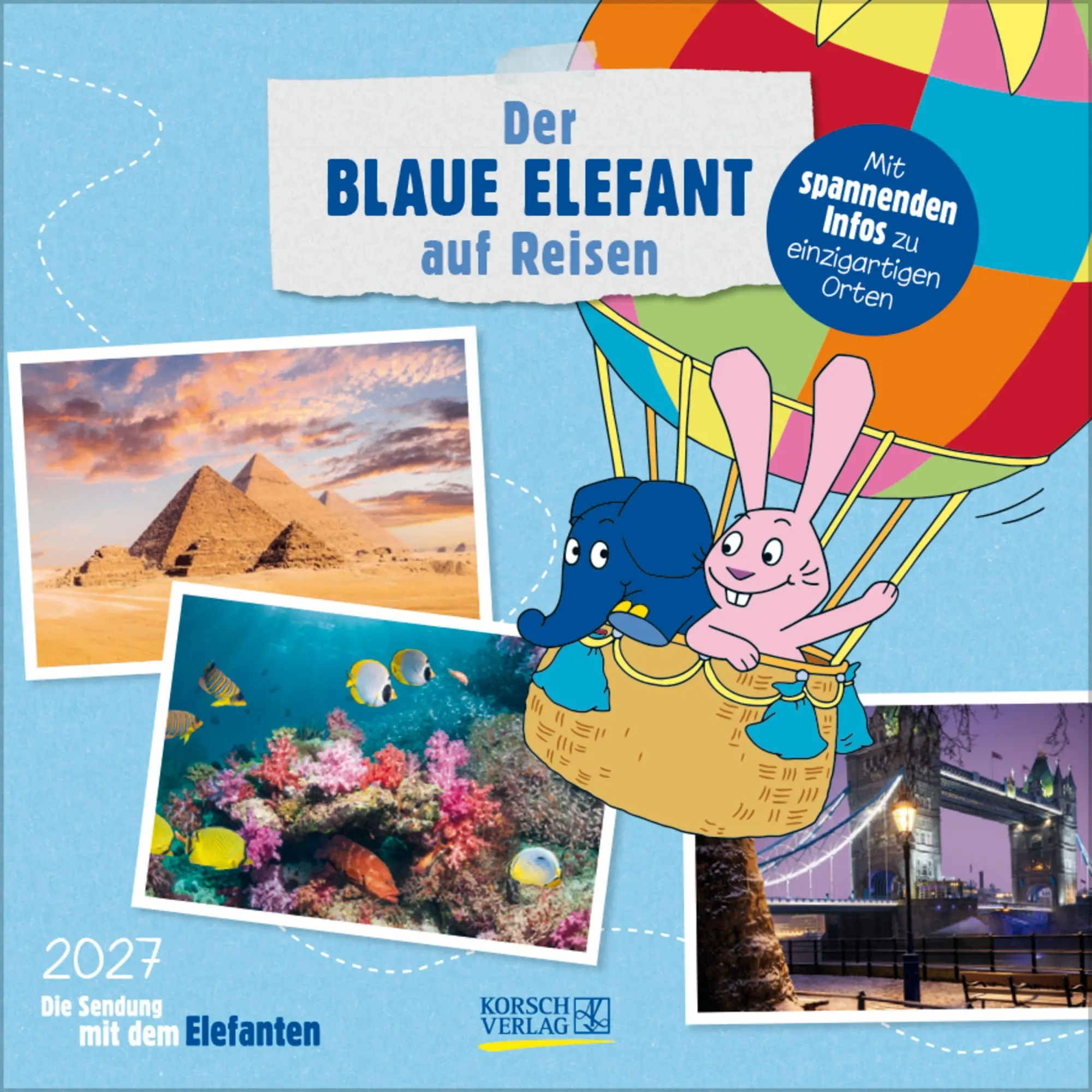 Cover: 9783819303784 | Der Blaue Elefant auf Reisen 2027 | Verlag Korsch | Kalender | 13 S.