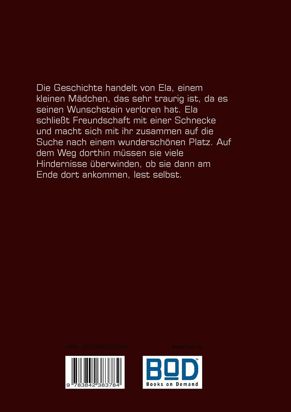 Rückseite: 9783842383784 | Ela und die Regenbogenschnecke | Karin Gäbele-Beck | Taschenbuch