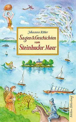 Cover: 9783954943784 | Sagen und Geschichten vom Steinhuder Meer | Johanna Ritter | Buch