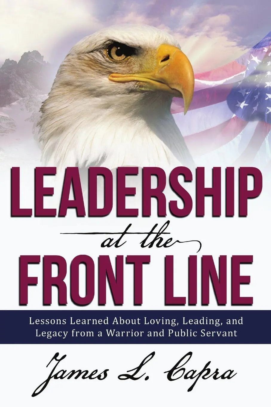 Cover: 9781483413884 | Leadership At the Front Line | James L Capra | Taschenbuch | Englisch