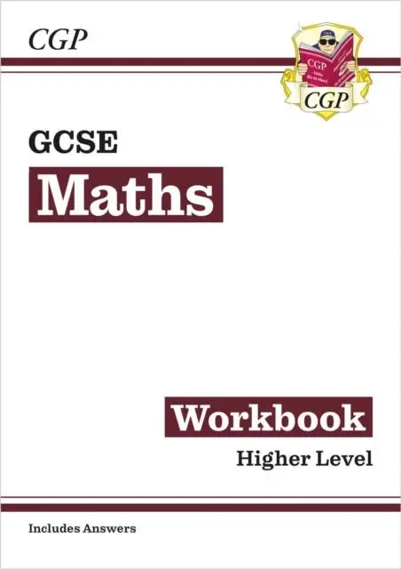 Cover: 9781782943884 | GCSE Maths Workbook: Higher (includes Answers) | Cgp Books | Buch