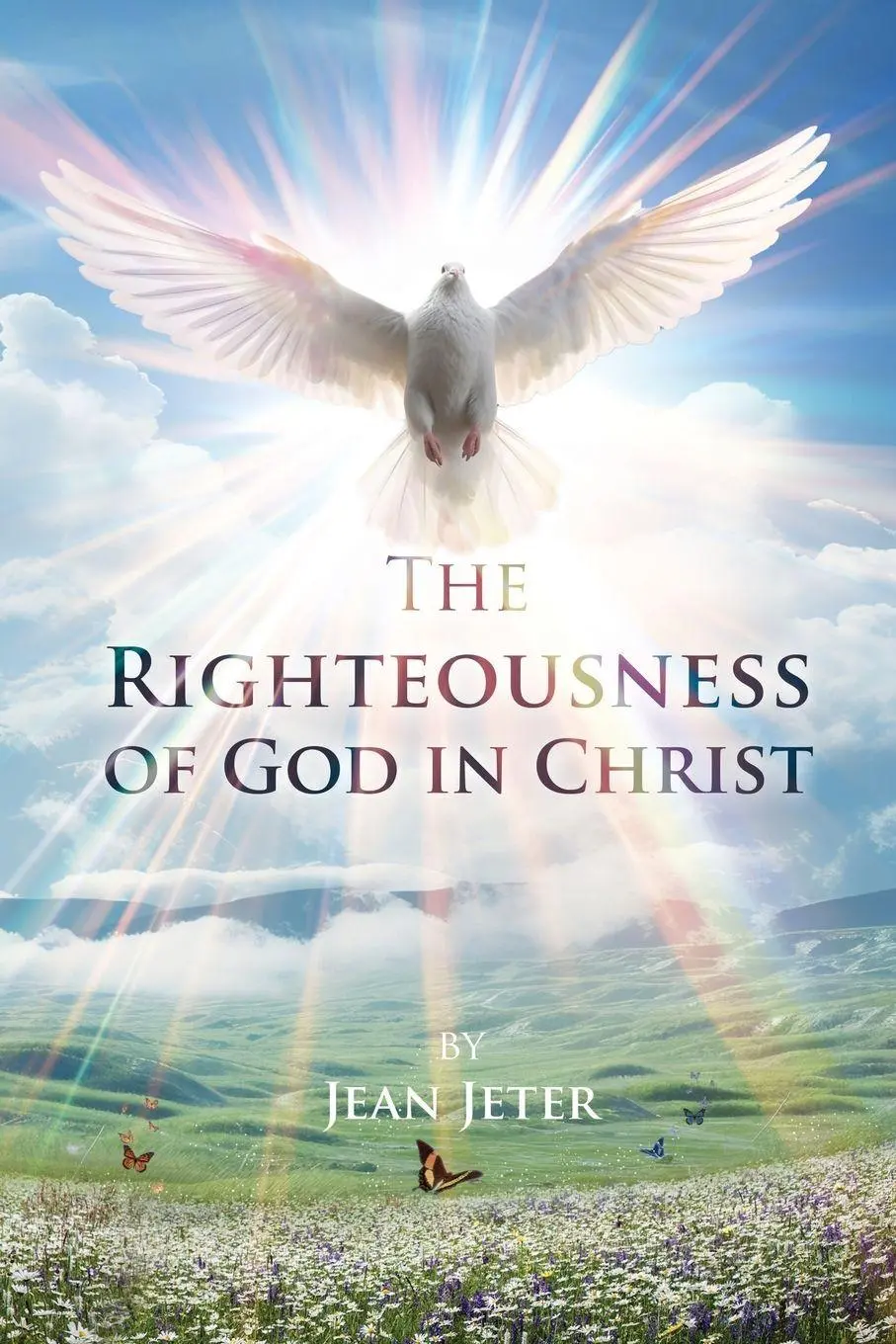 Cover: 9781962363884 | The Righteousness of God in Christ | Jean Jeter | Taschenbuch | 2024