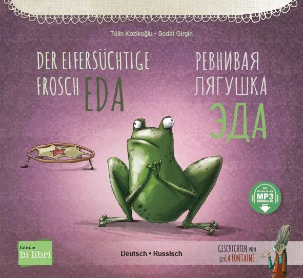 Cover: 9783695003884 | Der eifersüchtige Frosch Eda (Deutsch-Russisch) | Tülin Koziko¿lu