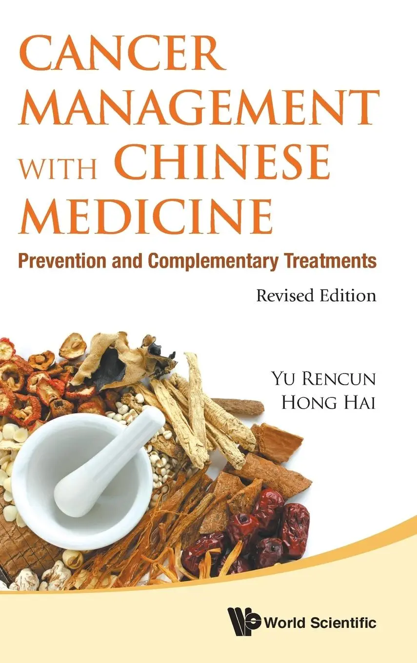 Cover: 9789813203884 | CANCER MGMT CHN MED (REV ED) | Rencun Yu &amp; Hai Hong | Buch | Englisch