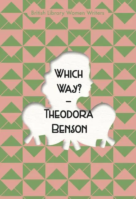 Cover: 9780712353984 | Which Way? | Theodora Benson | Taschenbuch | XII | Englisch | 2022