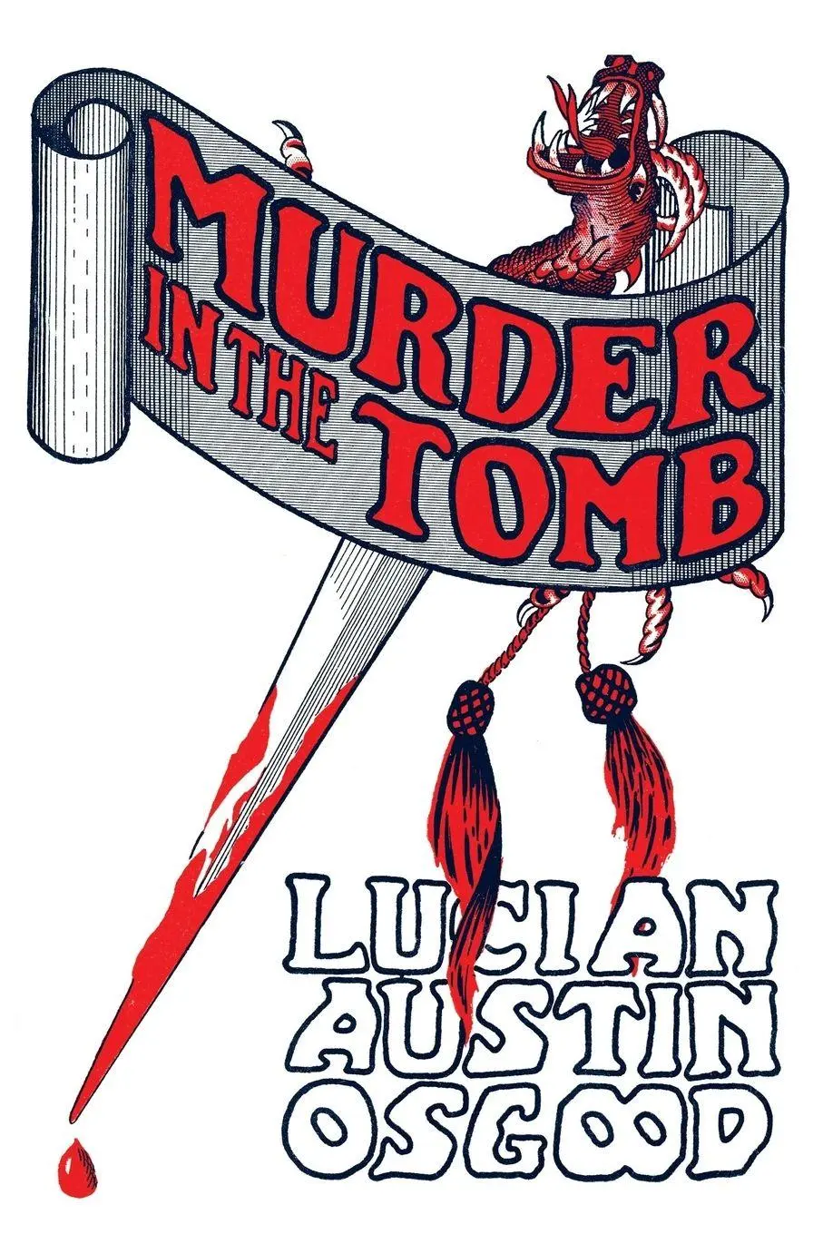 Cover: 9781616463984 | Murder in the Tomb | (A Golden-Age Detective Mystery Reprint) | Osgood