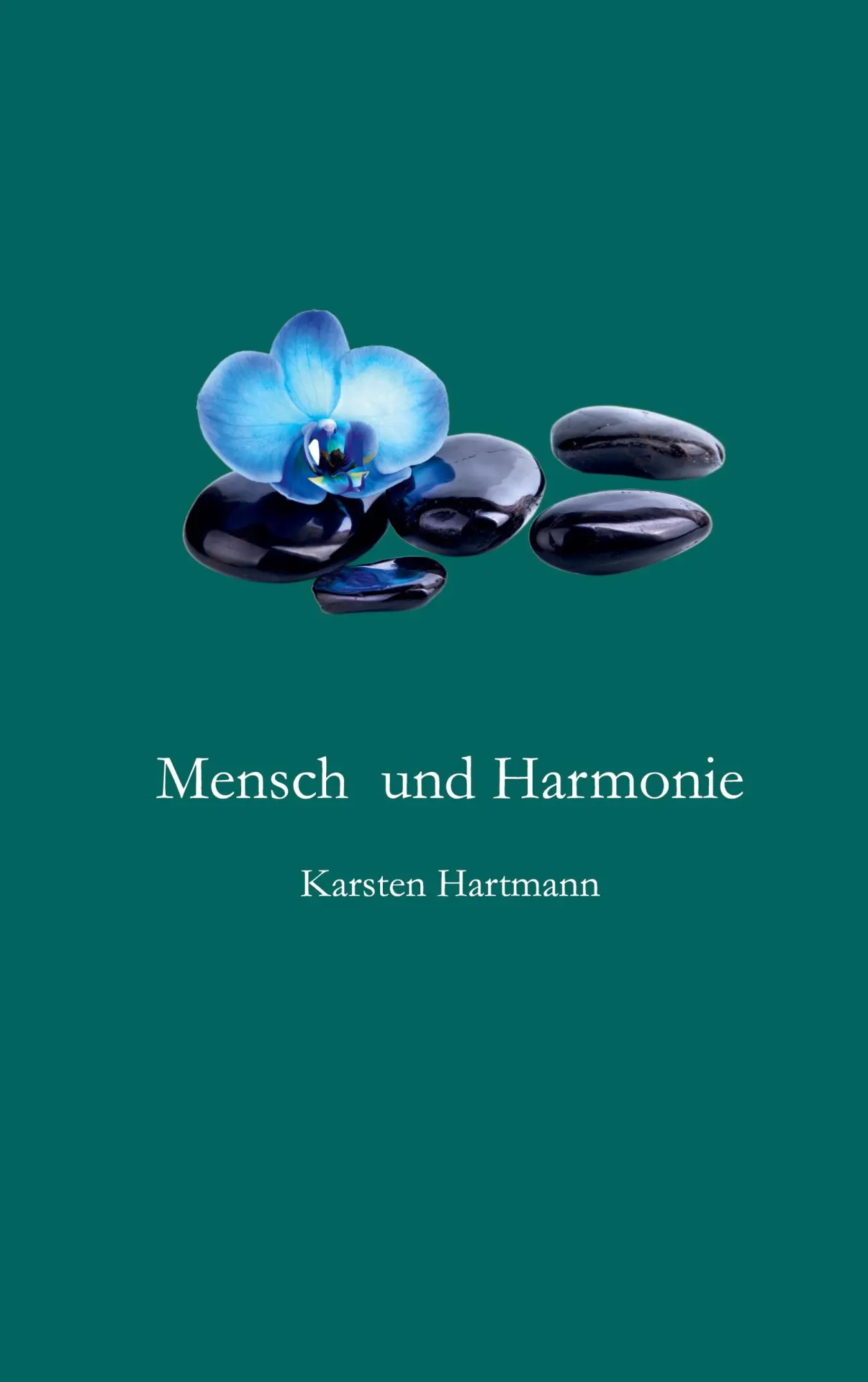 Cover: 9783695783984 | Mensch und Harmonie | Karsten Hartmann | Taschenbuch | Harmonie-Zyklus