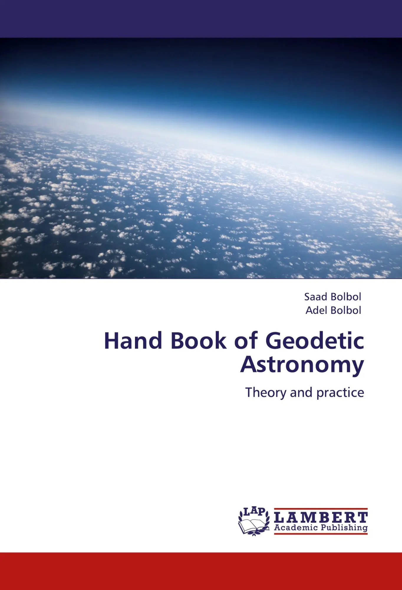 Cover: 9783845403984 | Hand Book of Geodetic Astronomy | Theory and practice | Bolbol (u. a.)