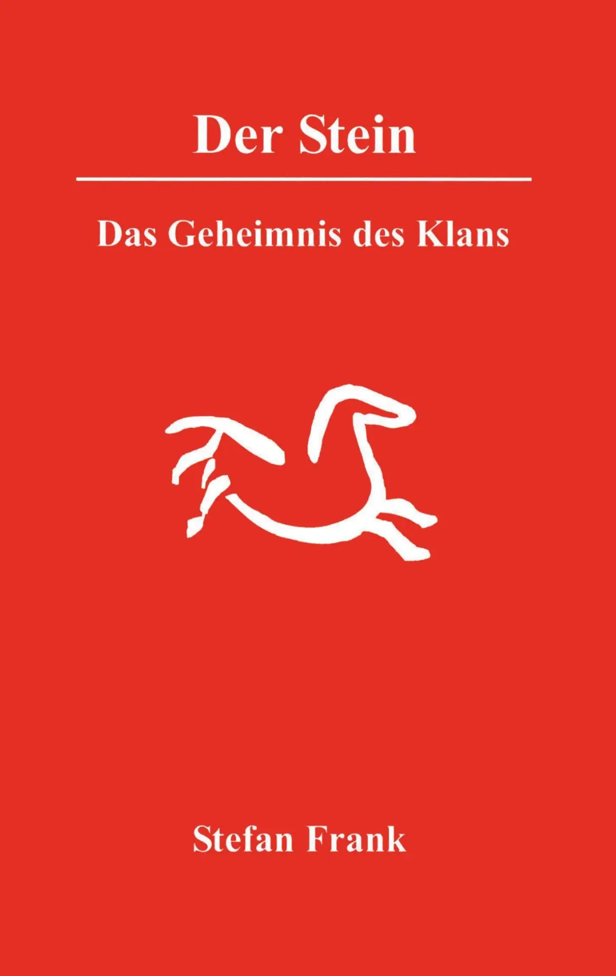 Cover: 9783898113984 | Der Stein | Stefan Frank | Taschenbuch | 380 S. | Deutsch | 1999