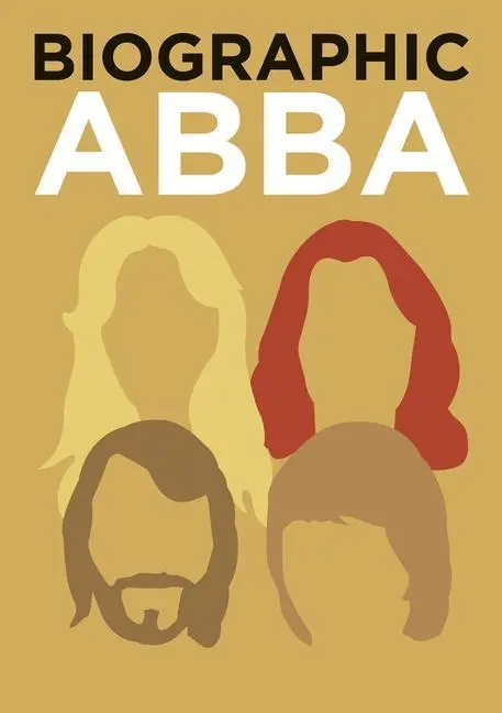 Cover: 9781781454084 | Biographic: Abba | Viv Coot | Buch | Einband - fest (Hardcover) | 2020