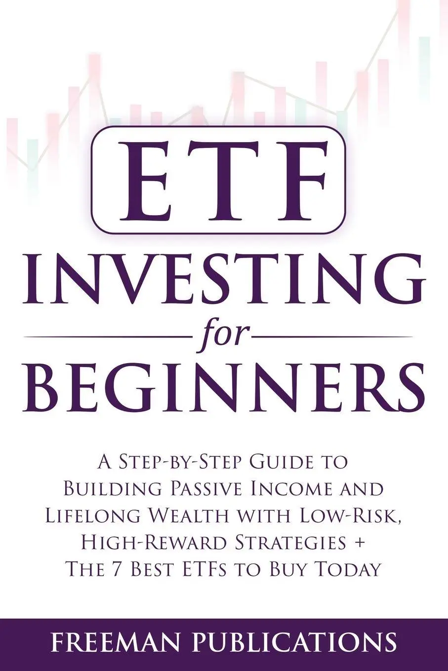Cover: 9781915404084 | ETF Investing For Beginners | Freeman Publications | Taschenbuch