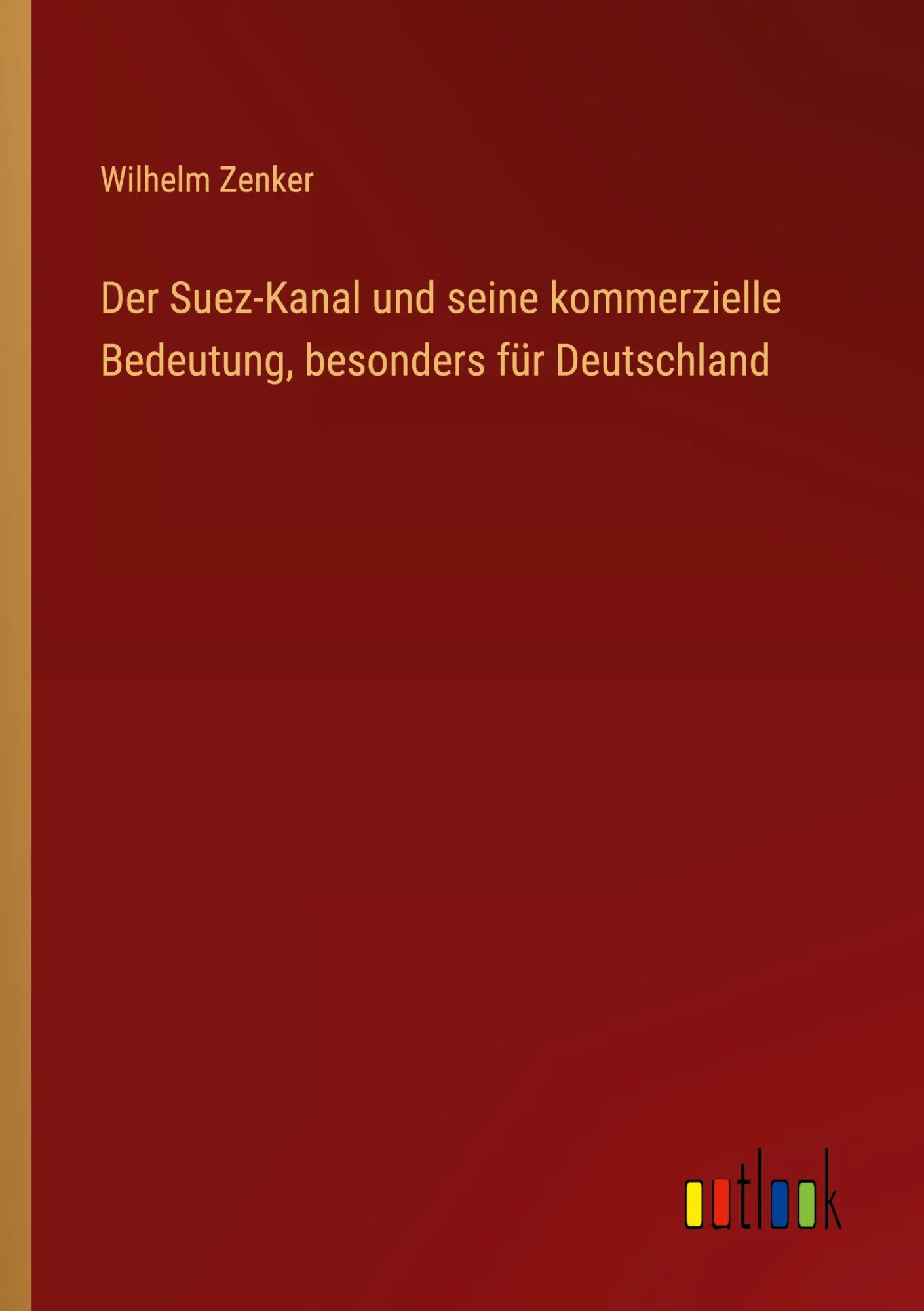Cover: 9783368424084 | Der Suez-Kanal und seine kommerzielle Bedeutung, besonders für...