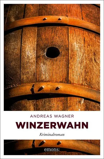 Cover: 9783740804084 | Winzerwahn | Andreas Wagner | Taschenbuch | Kurt-Otto Hattemer | 2018