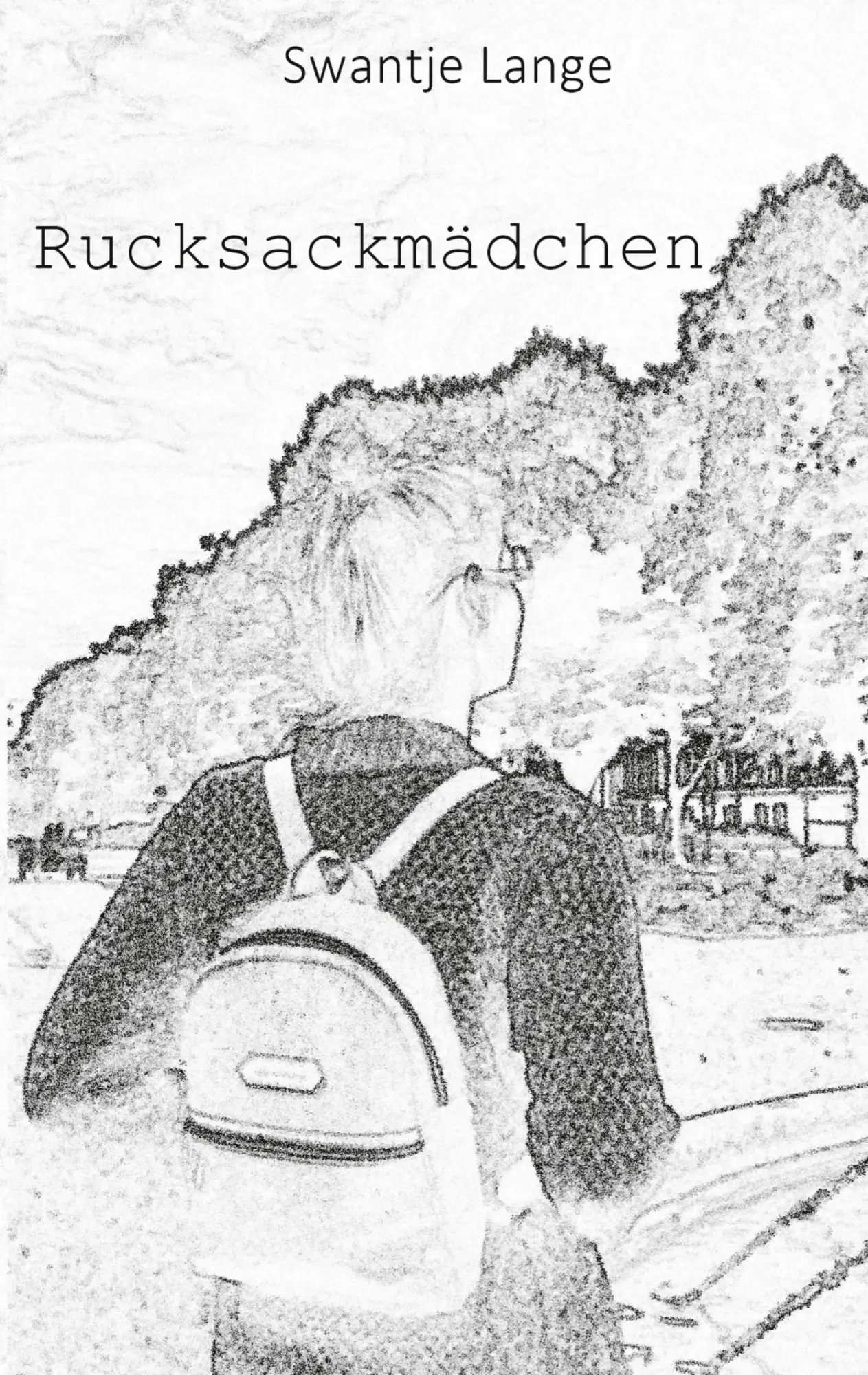 Cover: 9783751934084 | Rucksackmädchen | Swantje Lange | Taschenbuch | 168 S. | Deutsch