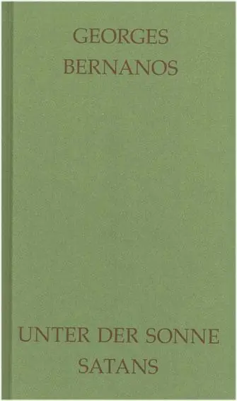Cover: 9783894114084 | Unter der Sonne Satans | Sous le Soleil de Satan | Georges Bernanos