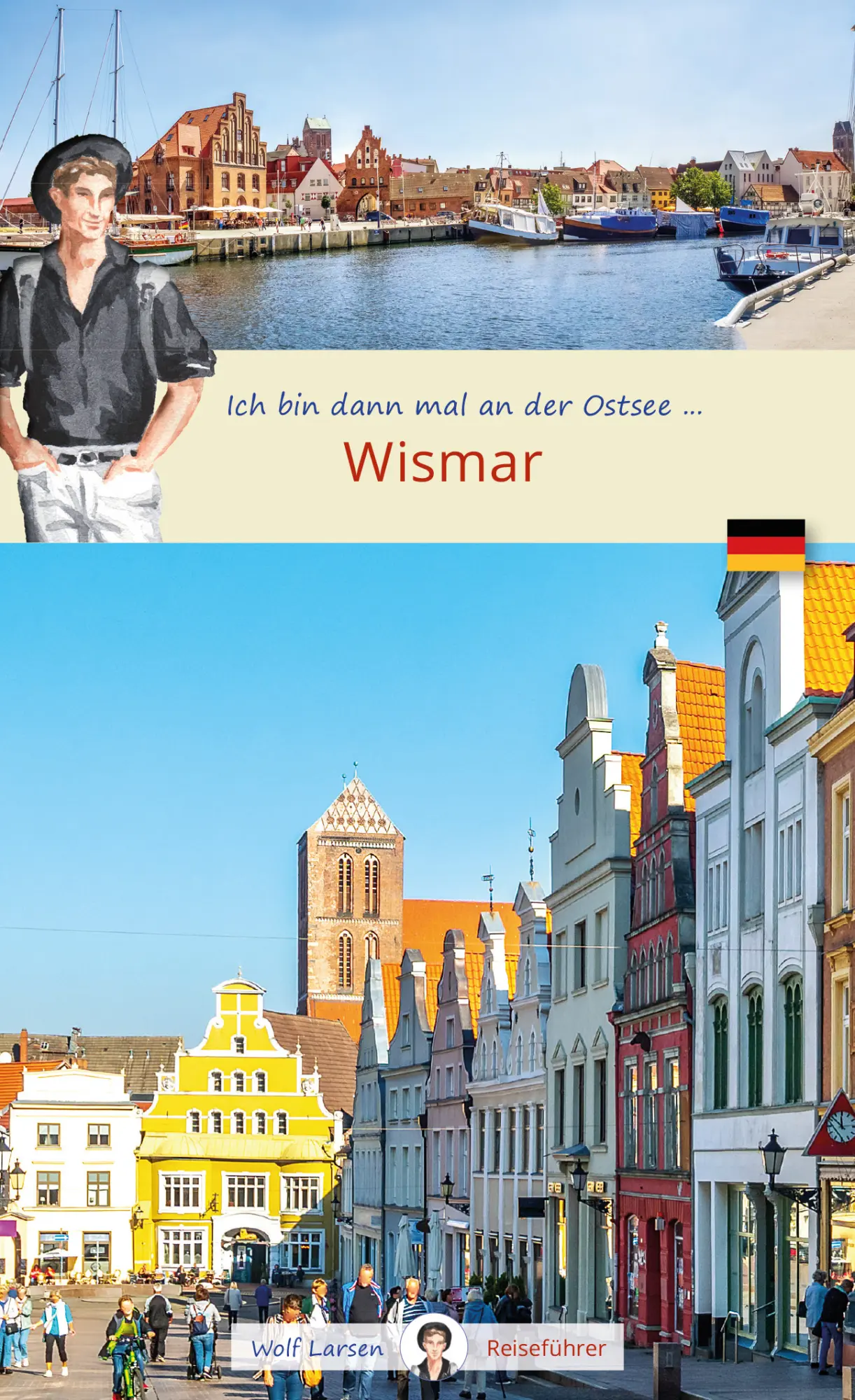 Cover: 9783949034084 | Ich bin dann mal an der Ostsee ... Wismar | Jo von Bahls | Broschüre