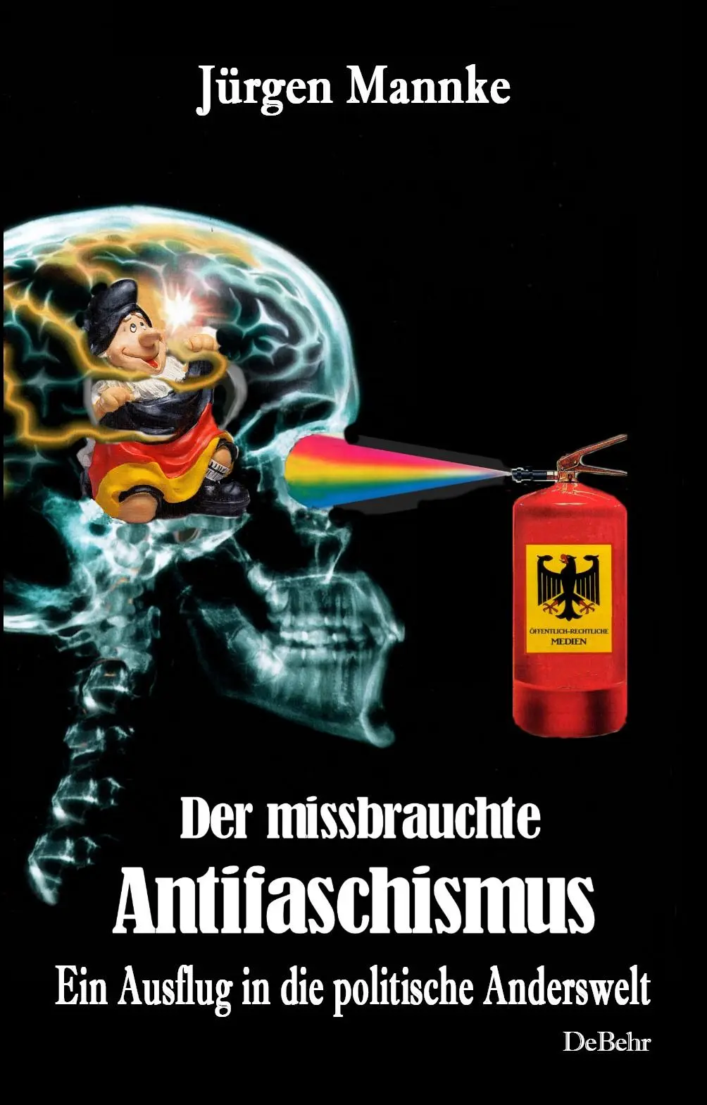 Cover: 9783987274084 | Der missbrauchte Antifaschismus - Ein Ausflug in die politische...