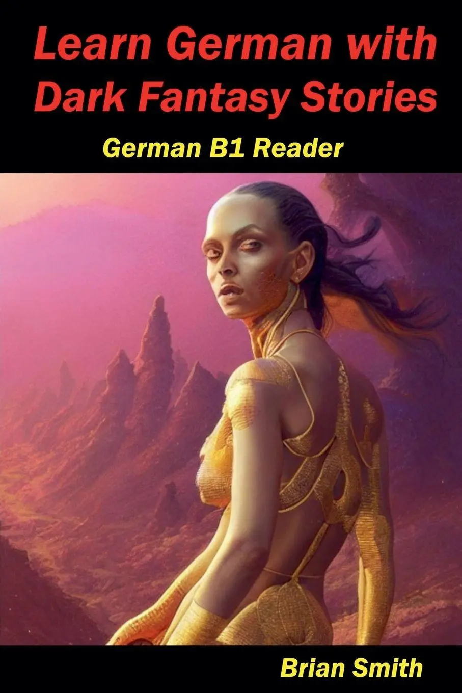 Cover: 9798227884084 | Learn German with Dark Fantasy Stories | Brian Smith | Taschenbuch