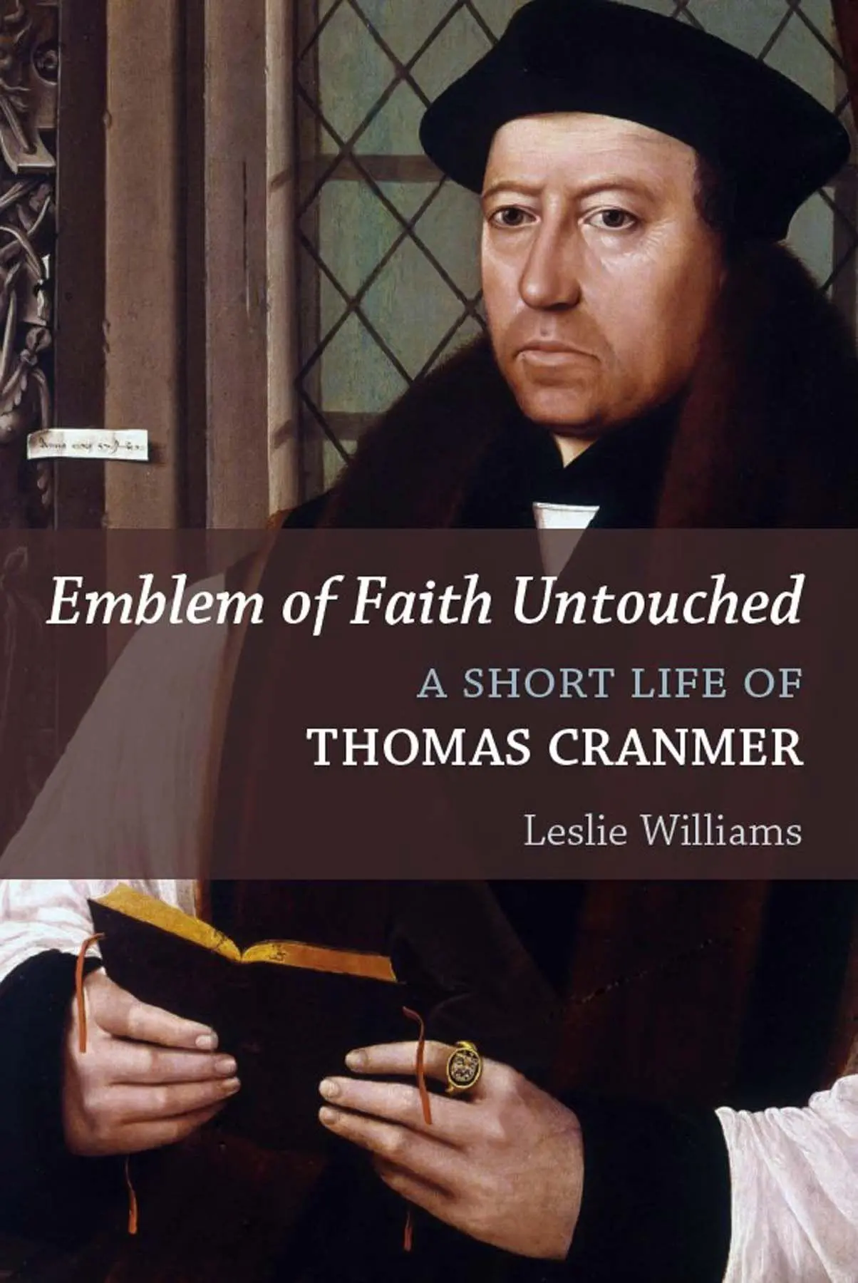 Cover: 9780802874184 | Emblem of Faith Untouched | A Short Life of Thomas Cranmer | Williams