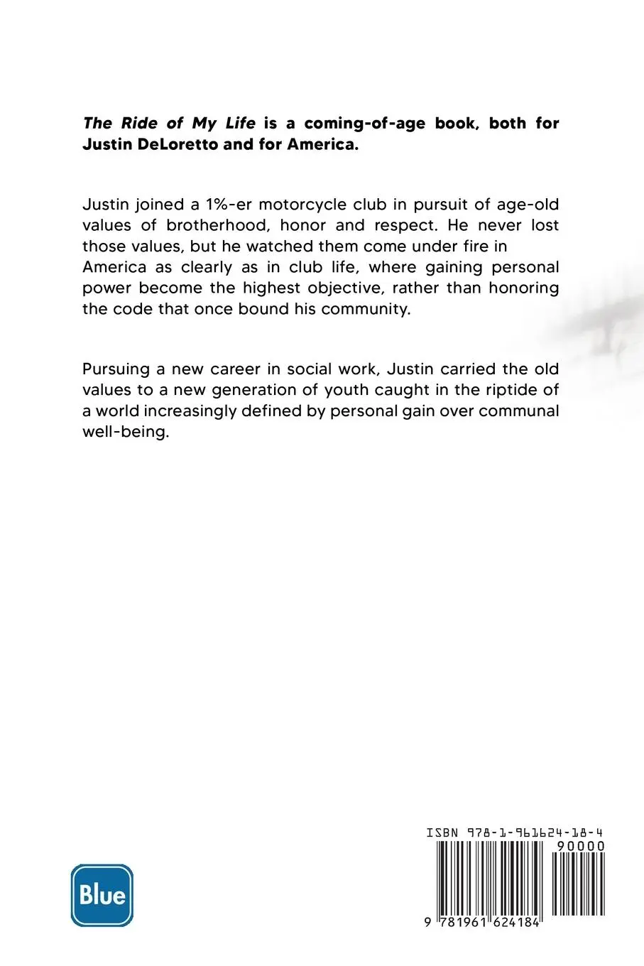 Rückseite: 9781961624184 | The Ride of My Life | Justin "Mooch" DeLoretto | Taschenbuch | 2023