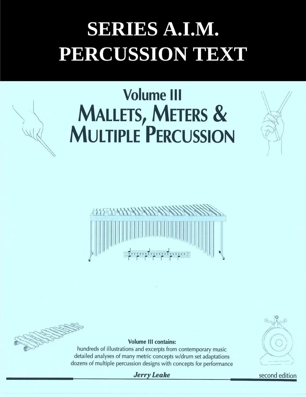 Cover: 9781969644184 | Series A.I.M Percussion Text, Volume 3 | Mallets, Meters &amp; Multiple