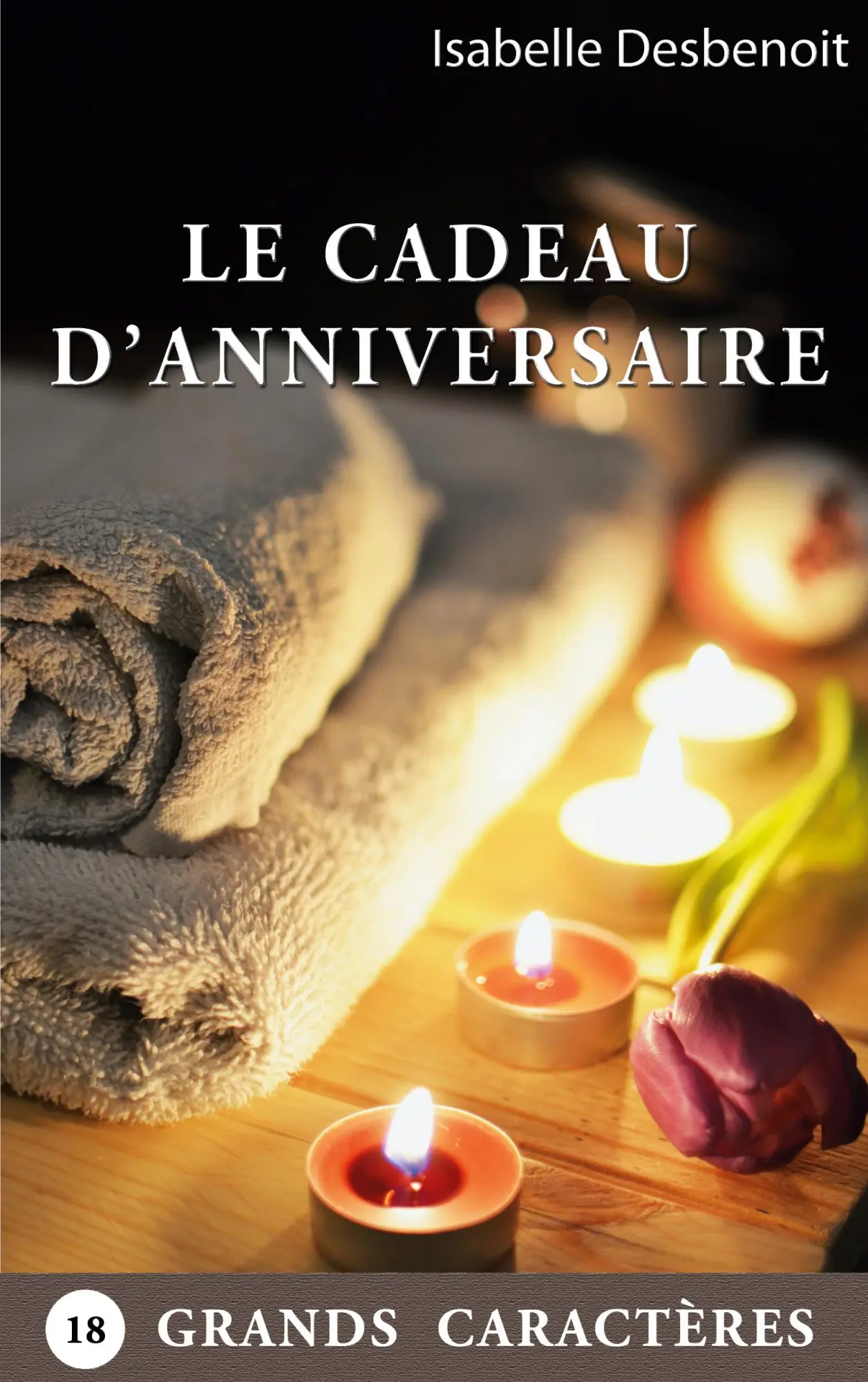 Cover: 9782322424184 | Le Cadeau d'Anniversaire | Isabelle Desbenoit | Taschenbuch | 2022