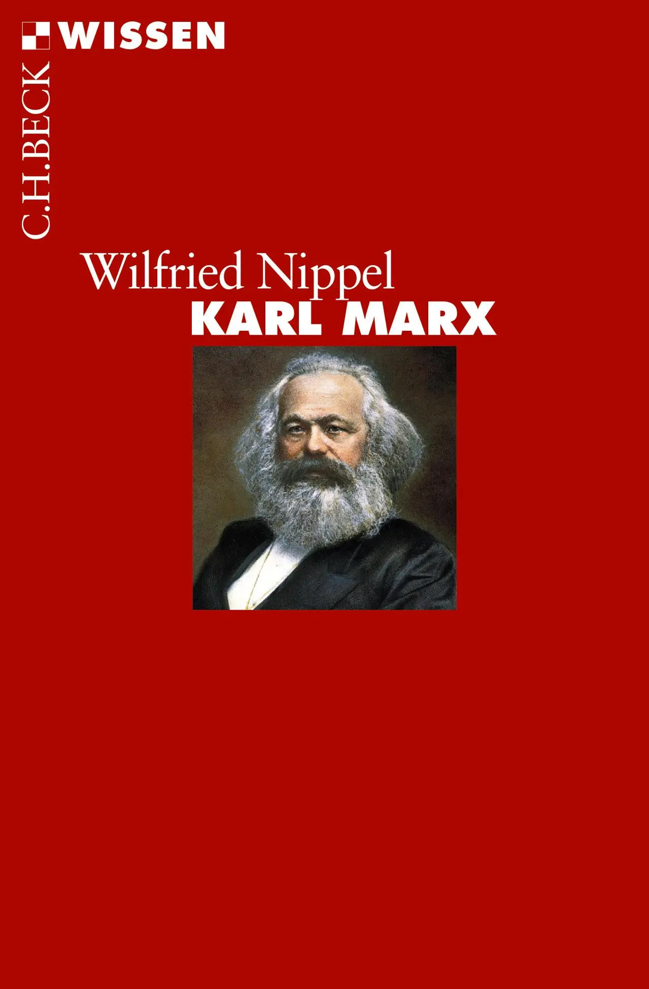 Cover: 9783406714184 | Karl Marx | Wilfried Nippel | Taschenbuch | C. H. Beck Wissen | 128 S.