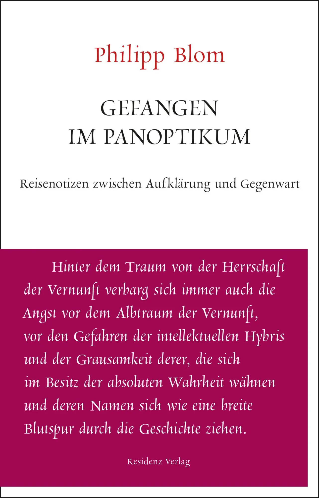 Cover: 9783701734184 | Gefangen im Panoptikum | Philipp Blom | Taschenbuch | Unruhe bewahren