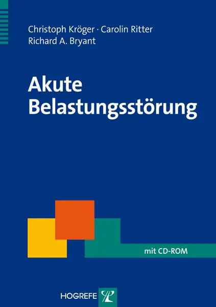 Cover: 9783801724184 | Akute Belastungsstörung | Ein Therapiemanual | Kröger (u. a.) | Buch