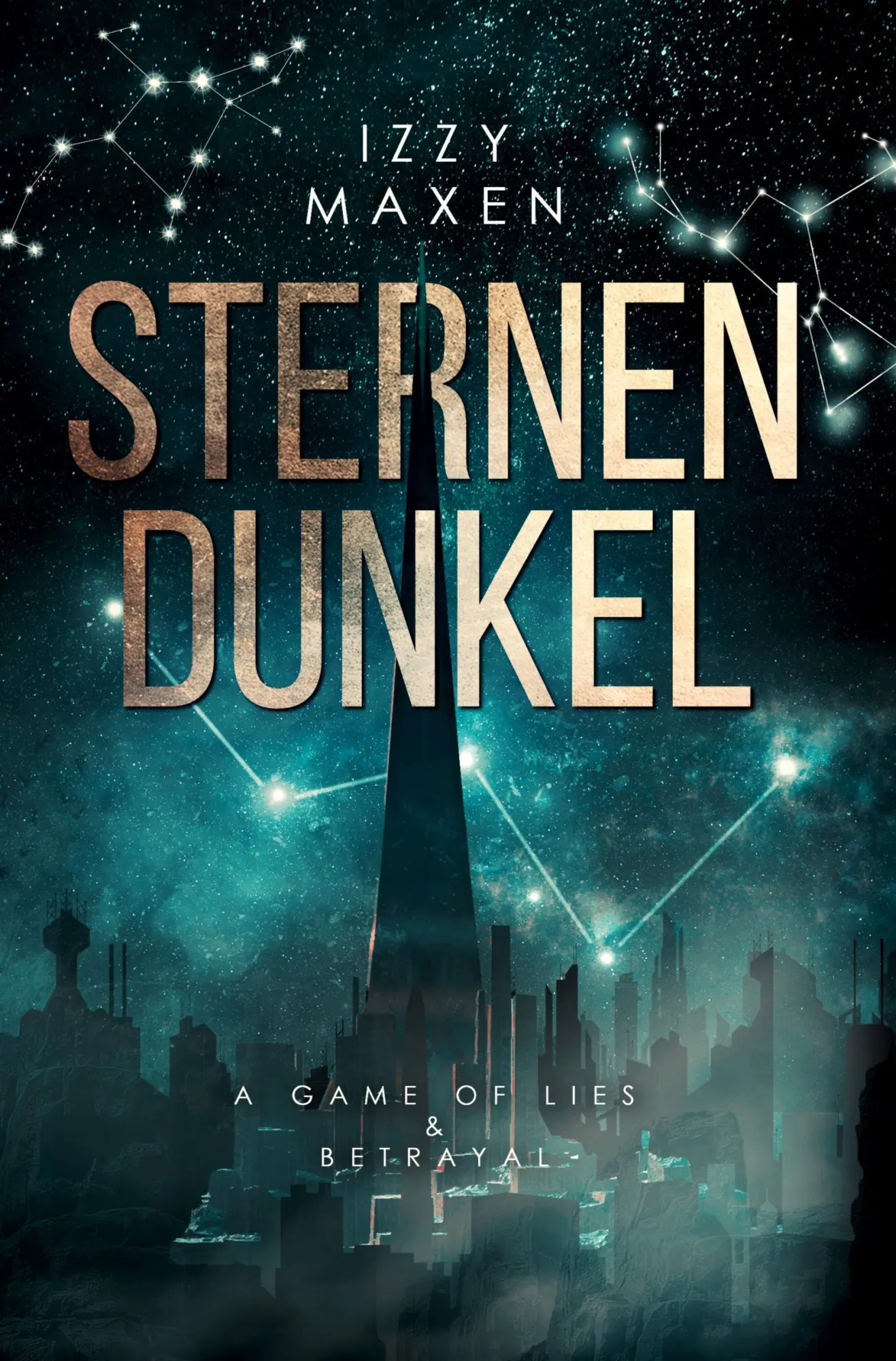 Cover: 9783819404184 | Sternendunkel | A Game of Lies &amp; Betrayal | Izzy Maxen | Taschenbuch