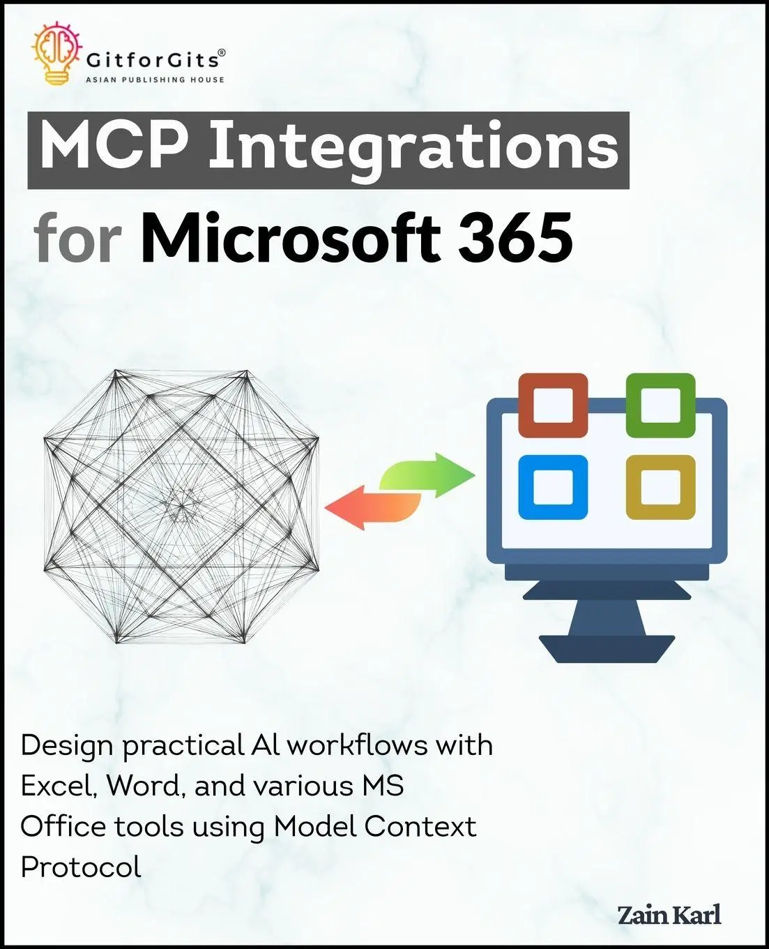 Cover: 9789349174184 | MCP Integrations for Microsoft 365 | Zain Karl | Taschenbuch | 2026