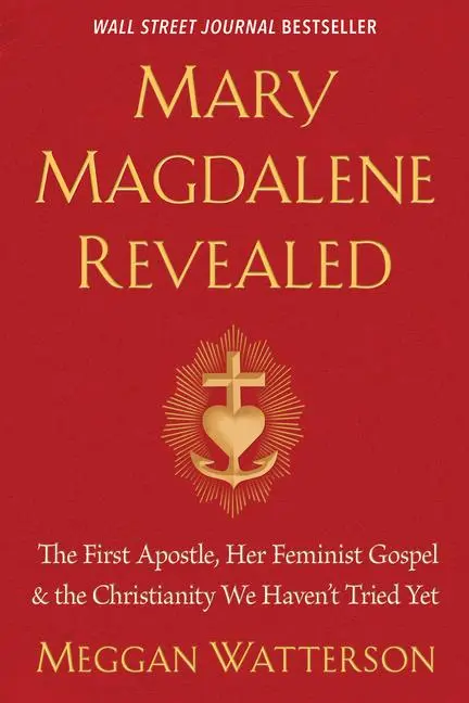 Cover: 9781401954284 | Mary Magdalene Revealed | Meggan Watterson | Taschenbuch | Englisch