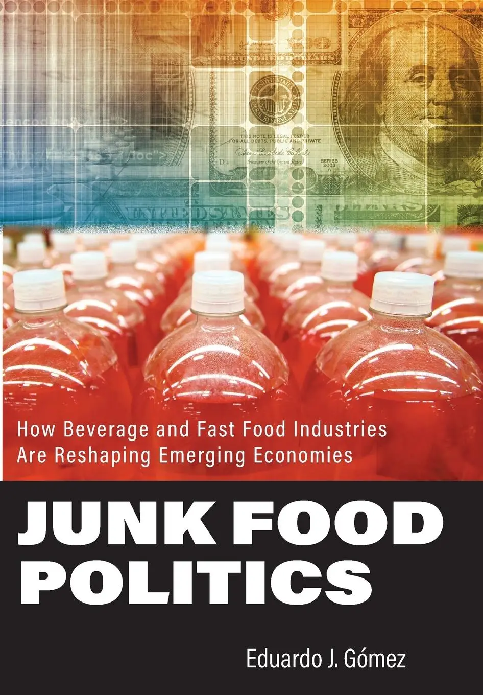 Cover: 9781421444284 | Junk Food Politics | Eduardo J. Gomez | Buch | Englisch | 2023