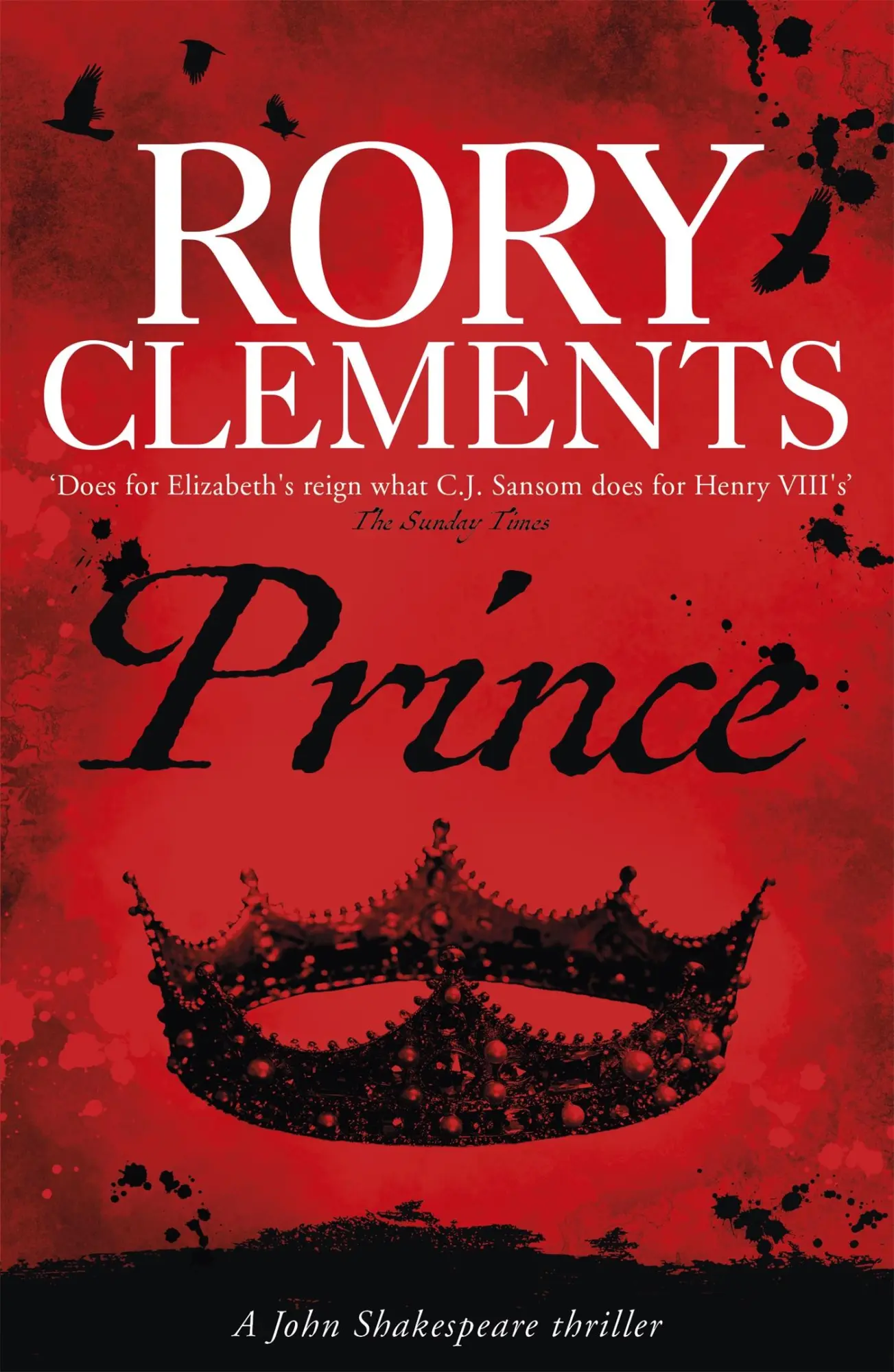 Cover: 9781848544284 | Prince | John Shakespeare 3 | Rory Clements | Taschenbuch | 434 S.