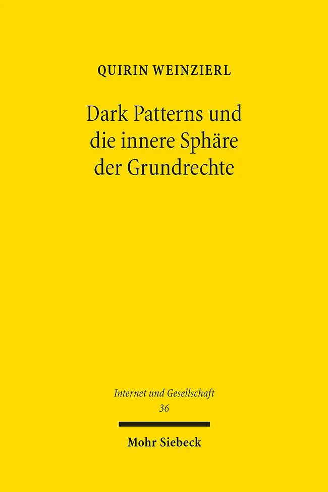 Cover: 9783161634284 | Dark Patterns und die innere Sphäre der Grundrechte | Quirin Weinzierl
