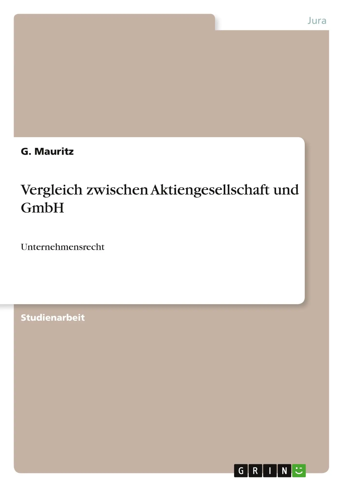 Cover: 9783346934284 | Vergleich zwischen Aktiengesellschaft und GmbH | Unternehmensrecht
