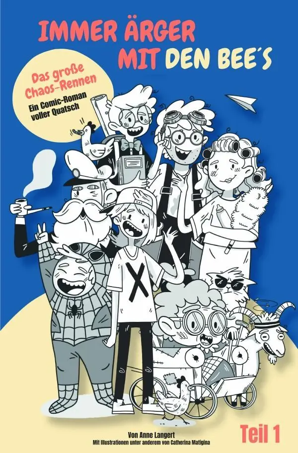 Cover: 9783758494284 | Immer Ärger mit den Bee´s | Teil 1: Das große Chaos-Rennen. DE | Buch