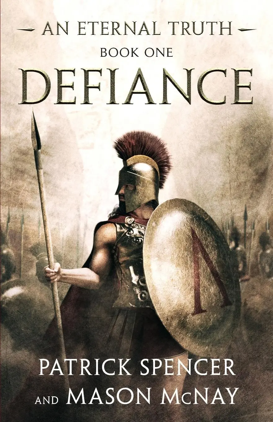 Cover: 9780692114384 | Defiance | A tale of the Spartans and the Battle of Thermopylae | Buch