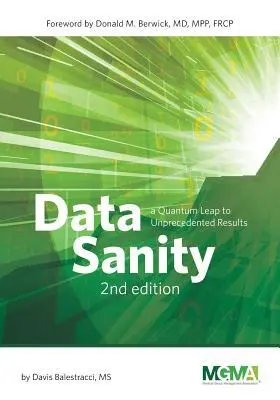 Cover: 9781568294384 | Data Sanity: A Quantum Leap to Unprecedented Results | Davis | Buch